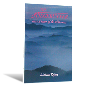 The Ridgerunner elusive loner of the wilderness